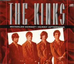 The Kinks : Waterloo Sunset - Sunny Afternoon